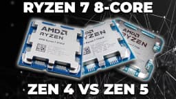 AMD Ryzen 7 (Zen 4) vs Ryzen 7 (Zen 5) 8-Core CPUs