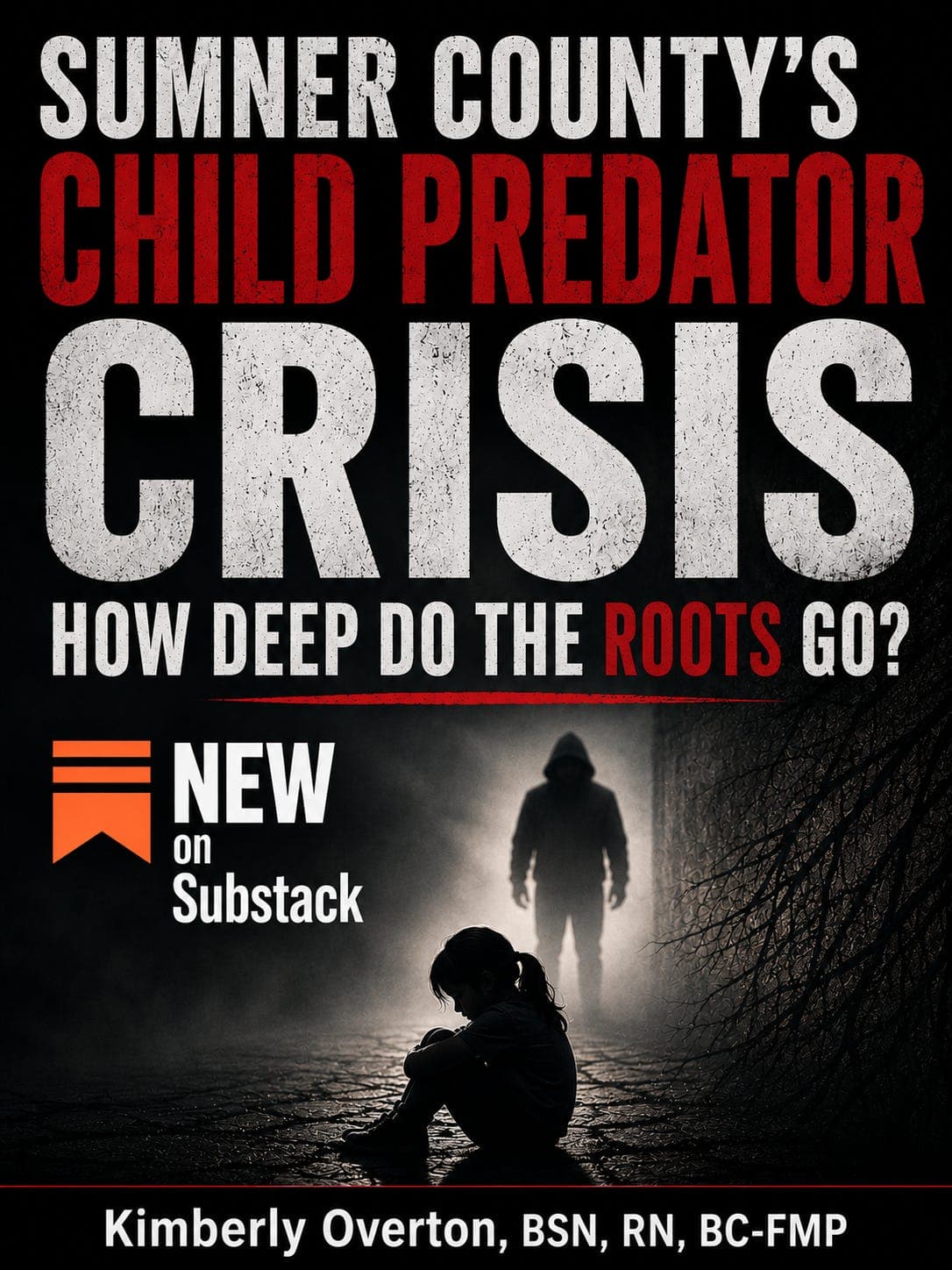 🚨 Sumner County’s Child Predator Crisis: How Deep Do the Roots Go?