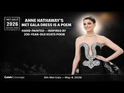 Anne Hathaway's Hand-Painted Met Gala Dress Was Inspired by a 200-Year-Old Poem