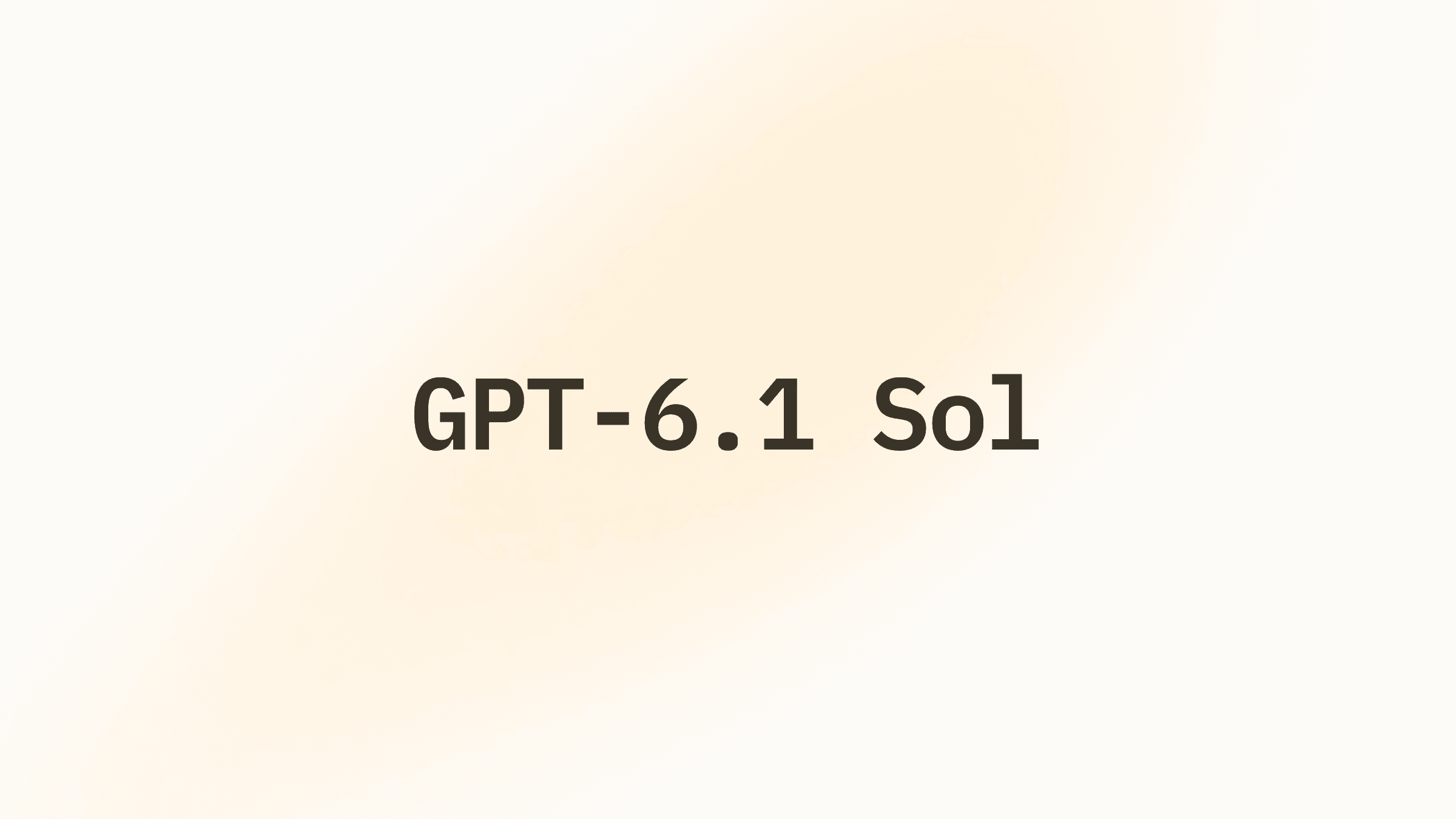 OpenAI releases GPT-6.1 Sol as Astra is canceled over safety failures