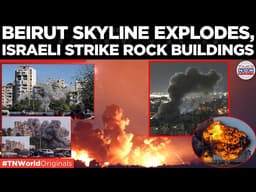 WATCH: Israel Intensifies Air Campaign Over Lebanese Capital, Hezbollah Leaders Eliminated?