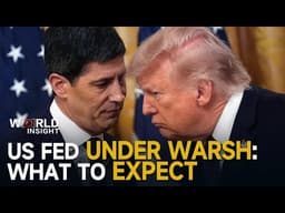 US Fed policy under new chair Kevin Warsh: What to expect