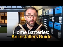 How to Pick the Right Home Battery in 2026 | An Installer's Guide