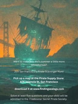 SF Pirate Scavenger Hunt: Free Family Adventure (826 Valencia)