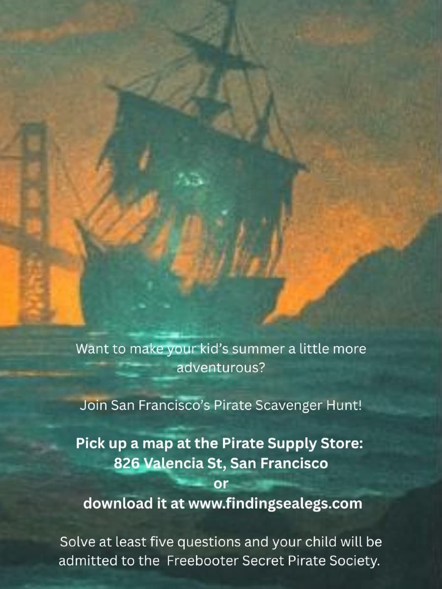 SF Pirate Scavenger Hunt: Free Family Adventure (826 Valencia)