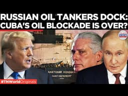 RUSSIA BREAKS US BLOCKADE: Cuba Unloads 100,000 Tonnes Of Russian Crude At Matanzas | US-Iran War