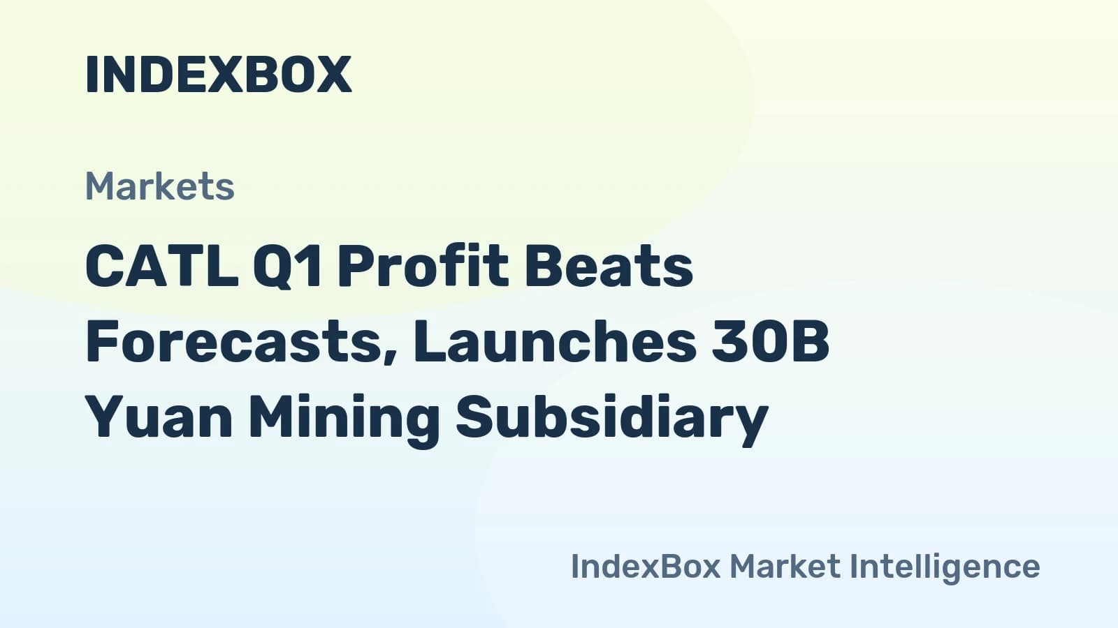 CATL Q1 2026 Profit Surge & 30B Yuan Mining Expansion Drive Shares Higher - News and Statistics - IndexBox