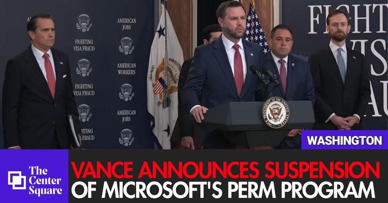 VP Vance Announces Suspension of Microsoft's PERM Program