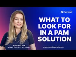 How to Choose the Right PAM Solution