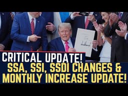 CRITICAL UPDATE! SSA, SSI, SSDI Changes & Monthly Increase Update! (MUST WATCH)