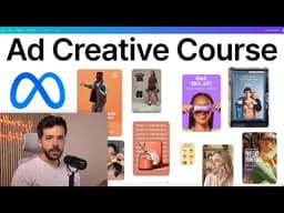 Ad Creative FULL COURSE 2 HOURS: Create, Test, and Scale (2026)