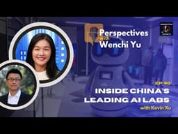 EP40 Inside China’s Leading AI Labs with Kevin Xu