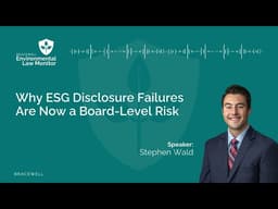 Why ESG Disclosure Failures Are Now a Board-Level Risk