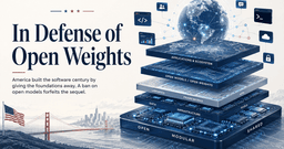 In Defense of Open Weights. America built the software century by… | by Adnan Masood, PhD. | Aug, 2026 | Medium