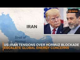US–Iran tensions over Hormuz blockade escalate global energy concerns