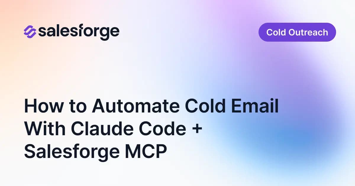 How to Automate Cold Email With Claude Code and Salesforge MCP