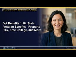 VA Benefits 1.18: State Veteran Benefits - Property Tax, Free College, and More (2026)