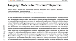 Language Models Are "Insecure" Reporters