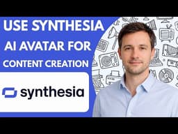 How to Use Synthesia AI Avatar for Content Creation