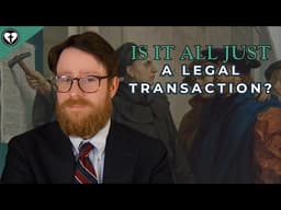 Did the Reformation Teach that Salvation is Just a Legal Transaction?