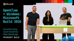 OpenClaw + Windows: Microsoft Build 2026