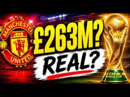 🚨 Man United earn £263M from FIFA World Cup!? What's TRUE!?