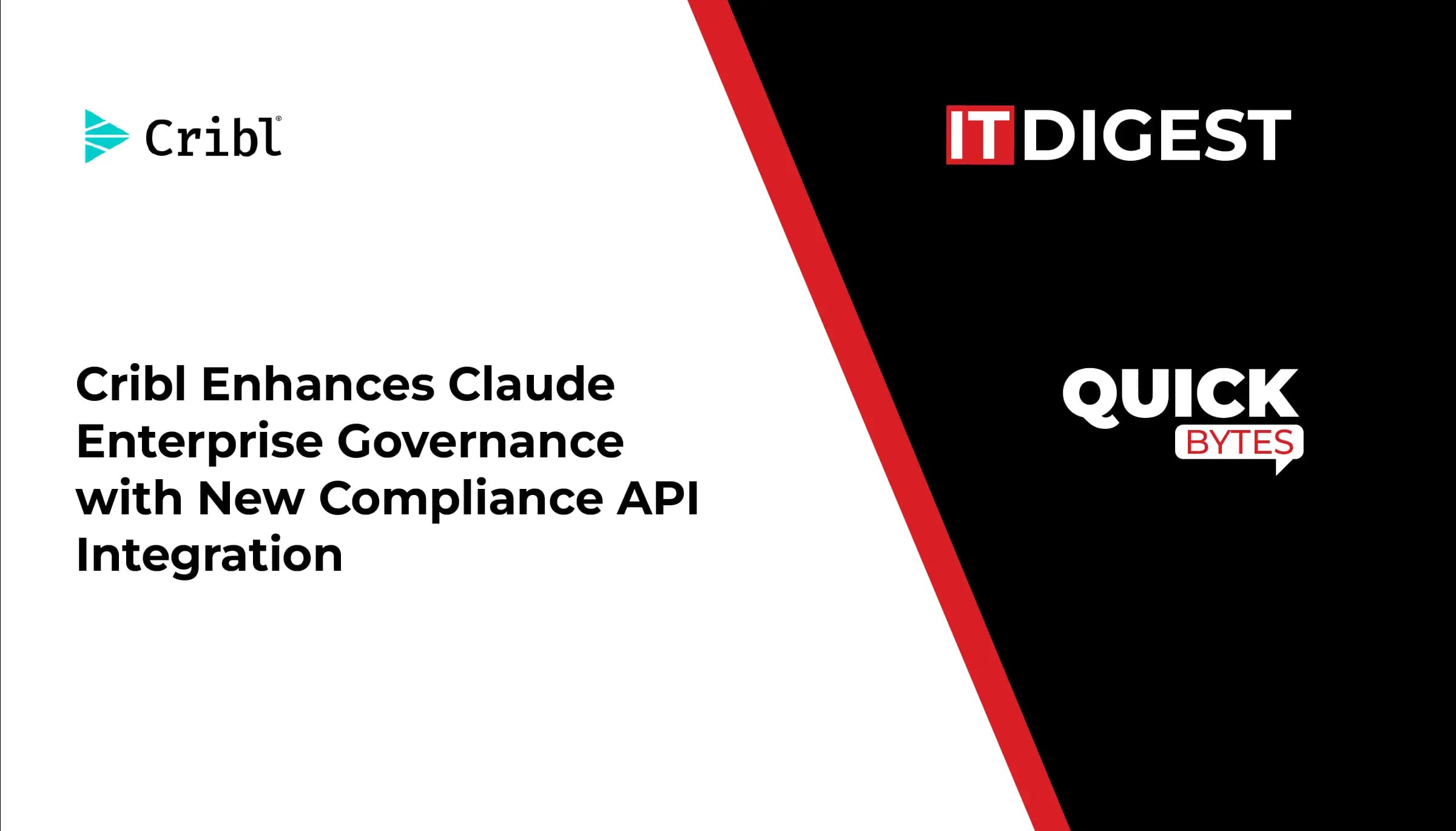 Cribl Enhances Claude Enterprise Governance with New Compliance API Integration