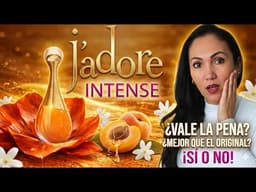 NUEVO DIOR J'ADORE INTENSE 2026, Mi opinión y comentarios de este nuevo lanzamiento