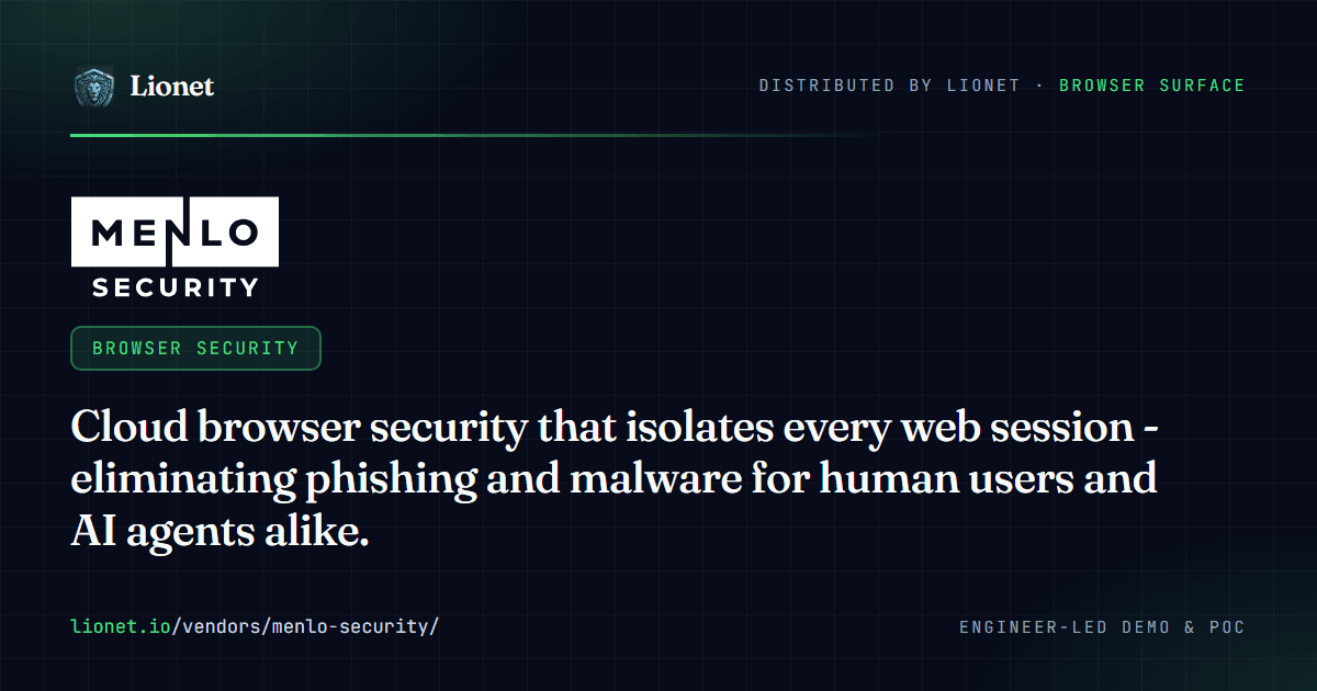 Menlo Security Distributor - Browser Security - Lionet Networks