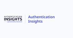 Authentication Insights Newsletter
