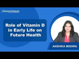 Study Explores How Vitamin D in First 1,000 Days Shapes Lifelong Health Outcomes