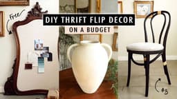 Budget-friendly DIY thrift flip decor ideas | Watch