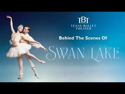 Behind the Scenes of "Swan Lake"