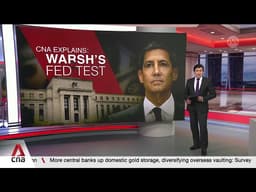 CNA Explains: Why US Fed chair Kevin Warsh’s first meeting is a major credibility test