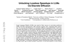 Unlocking Lossless Speedups in LLMs via Discrete Diffusion