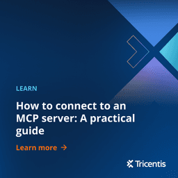 How to connect to an MCP server: A practical guide - Tricentis