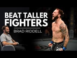 How Smaller Fighters Beat Taller Opponents - Brad Riddell Interview 