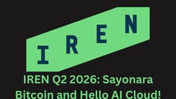 IREN Q2 2026: Sayonara Bitcoin and Hello AI Cloud!