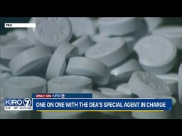 KIRO 7 sits down with DEA to talk fentanyl crisis, World Cup safety