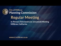 Millbrae Planning Commission Meeting - May 4, 2026