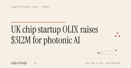 UK chip startup OLIX raises $312M for photonic AI
