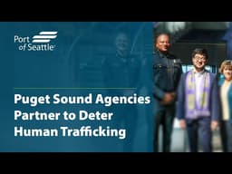 Puget Sound Agencies Partner to Deter Human Trafficking