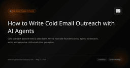 How to Write Cold Email Outreach with AI Agents