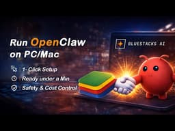 Run OpenClaw AI Agent on your PC or Mac with 1-click setup with BlueStacks AI.