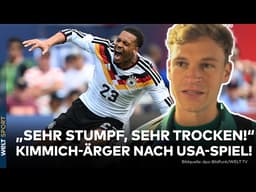WM 2026: Rasen-Ärger und Karl-Frust! Joshua Kimmich spricht Klartext nach Sieg gegen die USA!
