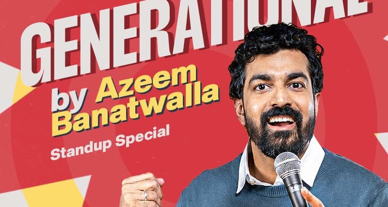 Azeem Banatwalla - Generational (Standup Special) - Mumbai