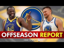 🚨MAJOR Warriors Offseason Report via NBA Insider: BIG Deals For Draymond & Porzingis?
