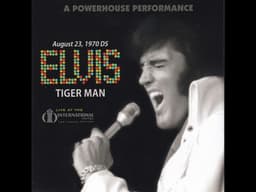 Elvis Presley - A Powerhouse Performance - 8 Now 1970 - Tiger Man