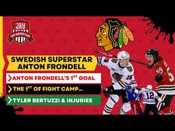 Anton Frondell Scores His FIRST NHL Goal! Also, Fight Camp & 2 Injured Blackhawks