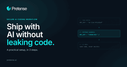 AI Code Security: How Teams Stop Leaks to AI Tools - Pretense